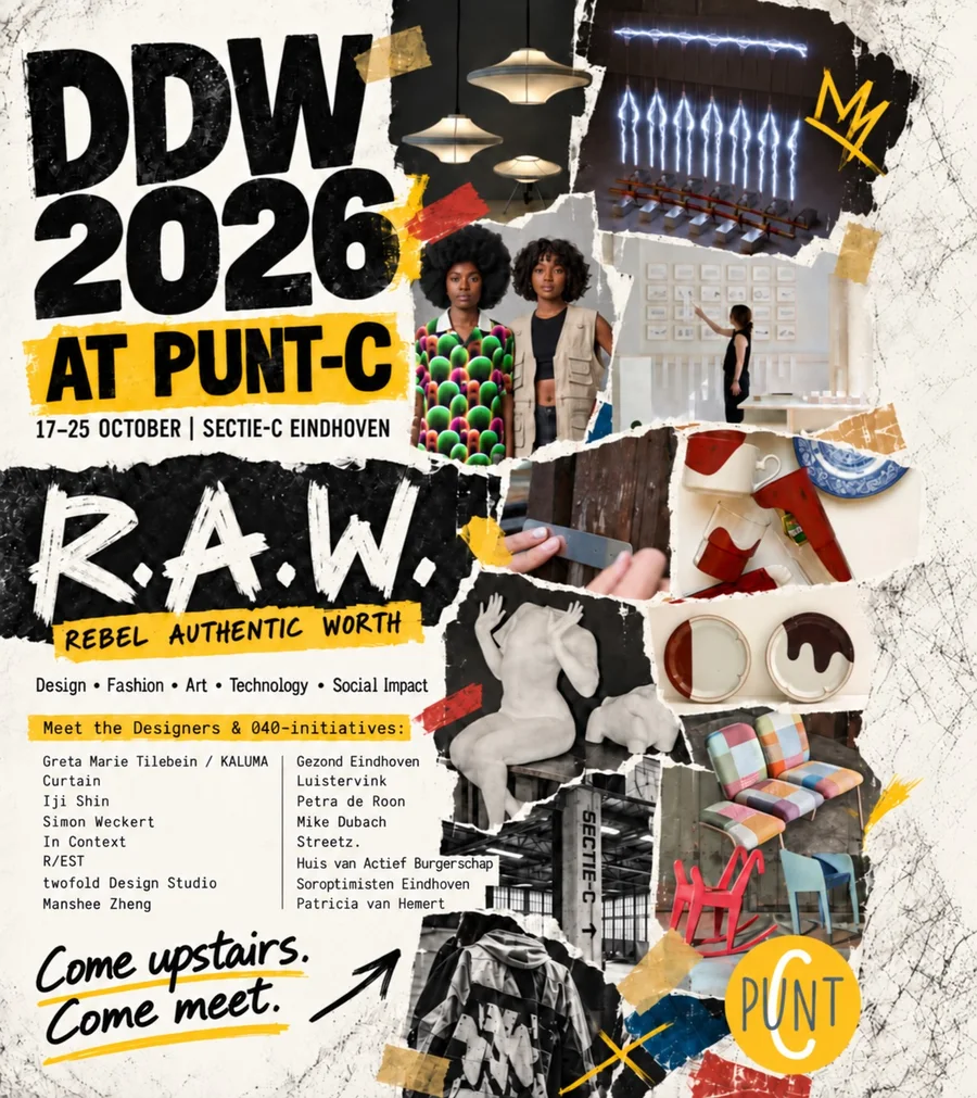 Poster Dutch Design Week 2026 bij Punt-C: R.A.W., 17 t/m 25 oktober, Sectie-C Eindhoven, met Luistervink tussen de deelnemers